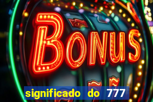 significado do 777 no crime